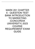 MARK 201 CHAPTER 6 - QUESTION TEST BANK INTRODUCTION TO MARKETING (CONCORDIA UNIVERSITY) 2023 COURSE REQUIREMENT EXAM GUIDE