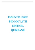  ESSENTIALS OF BIOLOGY 6TH EDITION QUIZ BANK  WITH ANSWER KEY COMPLETE GUIDE SOLUTION .