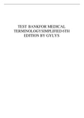 TEST BANK FOR MEDICAL TERMINOLOGYSIMPLIFIED 6TH EDITION BY GYLYS