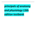 Test bank for principals of anatomy and physiology 13th edition 