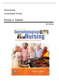 Test Bank - Gerontological Nursing, 4th Edition (Tabloski, 2019), Chapter 1-24 | All Chapters