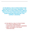      ATI RN MENTAL HEALTH PROCTORED EXAM 2022-2023 WITH (20+ LATEST VERSIONS), / ATI MENTAL HEALTH PROCTORED EXAM / MENTAL HEALTH ATI PROCTORED EXAM (COMPLETE GUIDE FOR EXAM PREPARATION, 100% CORRECT ANSWERS)