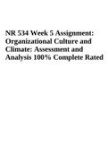 NR 534 Week 5 Assignment: Organizational Culture and Climate: Assessment and Analysis 100% Complete Rated 