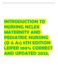 NURSING NCLEX MATERNITY AND PEDIATRIC NURSING (Q & As) 8TH EDITION LEIFER 100% CORRECT AND UPDATED 2023.
