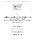 A Problem Solving Approach to Mathematics for Elementary School Teachers 13th Edition By Billstein, Libeskind, Lott, Boschmans (Solutions Manual)