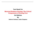 Test Bank For Maternal-Newborn Nursing: The Critical Components of Nursing Care  3rd Edition By Roberta Durham, Linda Chapman
