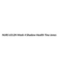 NURS 6512N Week 4 Shadow Health Tina Jones.