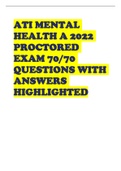 ATI MENTAL HEALTH A 2022 PROCTORED EXAM 70/70 QUESTIONS WITH ANSWERS HIGHLIGHTED