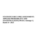 STATISTICS BEC1 PRE-ASSESSMENT: APPLIED PROBABILITY AND STATISTICS (FZO1) PFZO | Attempt 1 | Rated 100% 2023