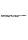 Psychiatric-Mental Health Nursing 8th Edition by Videbeck Test Bank Complete Guide All Chapters & Test Bank For Psychiatric Mental Health Nursing 9th Edition by Videbeck Chapter 1-24 Complete Guide.