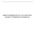 TEST BANK FOR MEDICAL TERMINOLOGY IN A FLASH  4TH EDITION BY FINNEGAN
