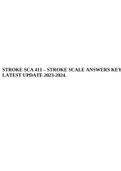 STROKE SCA 411 – STROKE SCALE ANSWERS KEY LATEST UPDATE 2023-2024,NIH STROKE SCALE GROUP A PATIENT 1-6, NIH Stroke Scale- All Test Groups A-F (Patients 1-6) 2023 (A+ GRADED) 100% Correct & Verified & STROKE SCA 411-STROKE SCALE ANSWERS KEY 2022/2023. 