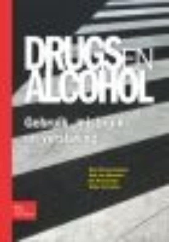 Samenvatting Drugs en alcohol; Gebruik, misbruik en verslaving, ISBN: 9789031350599  Leefstijl voor Jongeren