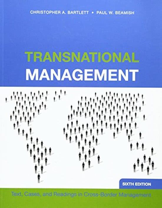 Summary Transnational Management by Barlett and Beamish + all articles and lectures