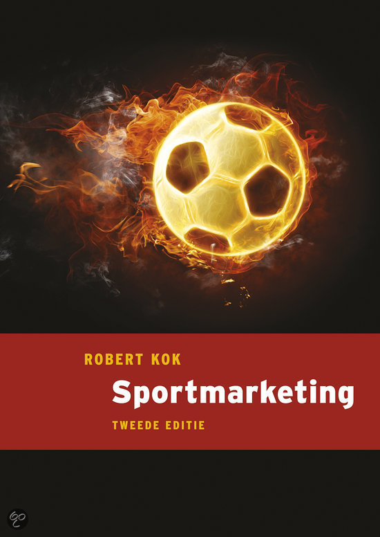 Samenvatting Sportmarketing - Robert Kok