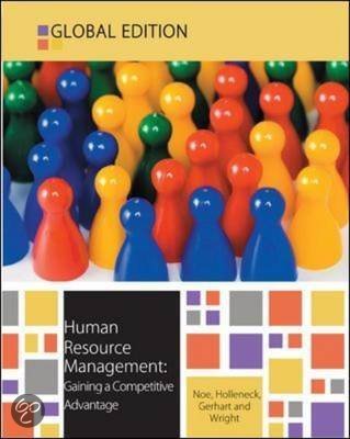 Summary Human Resource Management - Gaining a Competitive Advantage (73 pages)