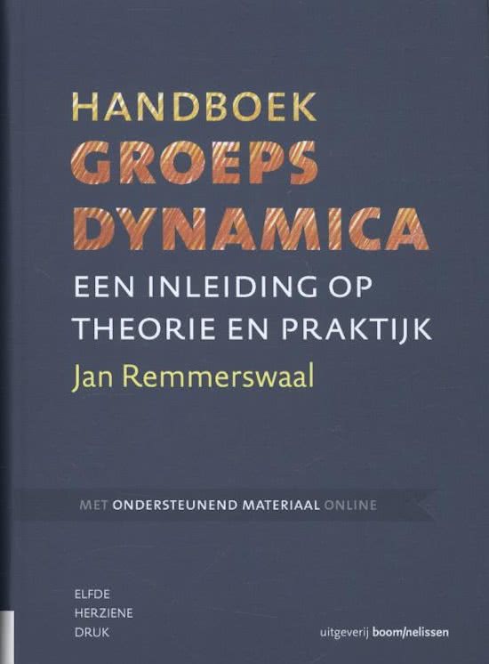 Samenvatting handboek groepsdynamica - Remmerswaal - 11e herziene druk - 2015