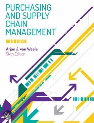 Arjan J. van Weele - Purchasing and Supply Chain Management, 6th edition