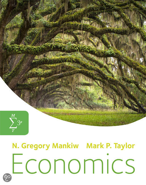 Book: N. Gregory Mankiw and Mark P. Taylor - Economics, summary Y2Q1