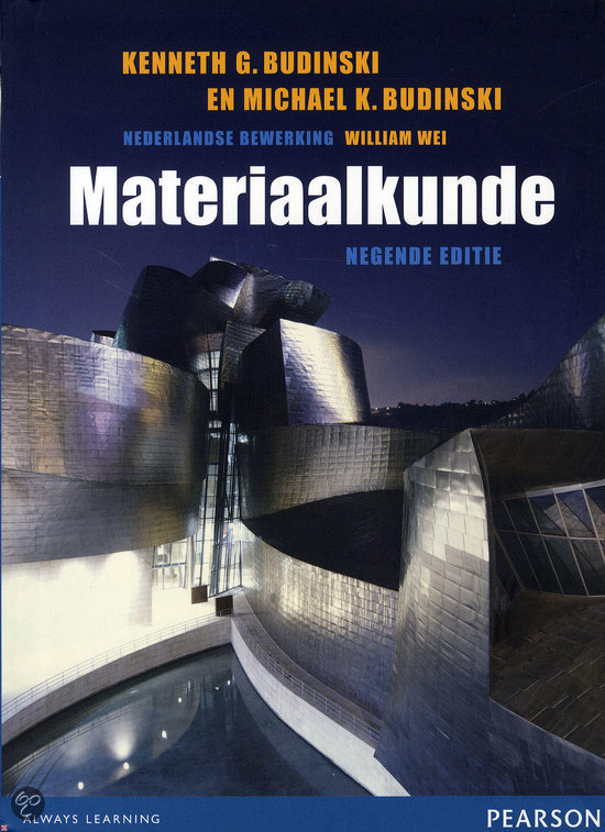 Samenvatting materialenkunde H13.1 t/m 13.3 + 13.6 (boek Budinski)