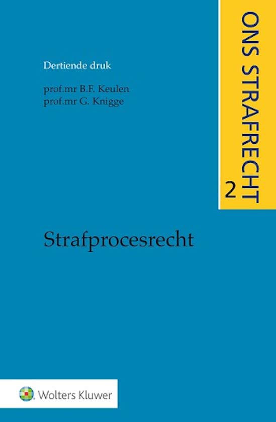 Uitgebreide samenvatting Formeel strafrecht,Ons Strafrecht, Strafprocesrecht, Keulen & Knigge, veertiende druk + Het beslissingsmodel van 348/350 Sv Koopmans 2017 + aanvullende teksten cursussite Youlearn + besproken jurisprudentie.