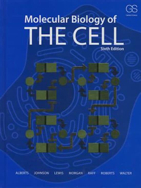 Samenvatting Molecular Biology of the Cell, ISBN: 9780815344322  Cellulaire Oncologie (5052CEO12Y)