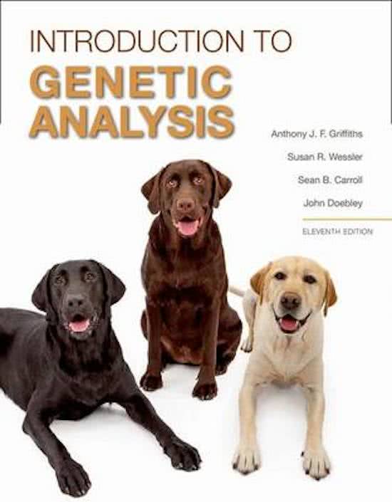 Test Bank - Introduction to Genetic Analysis, 11th Edition (Griffiths, 2015) Chapter 1-20 | All Chapters