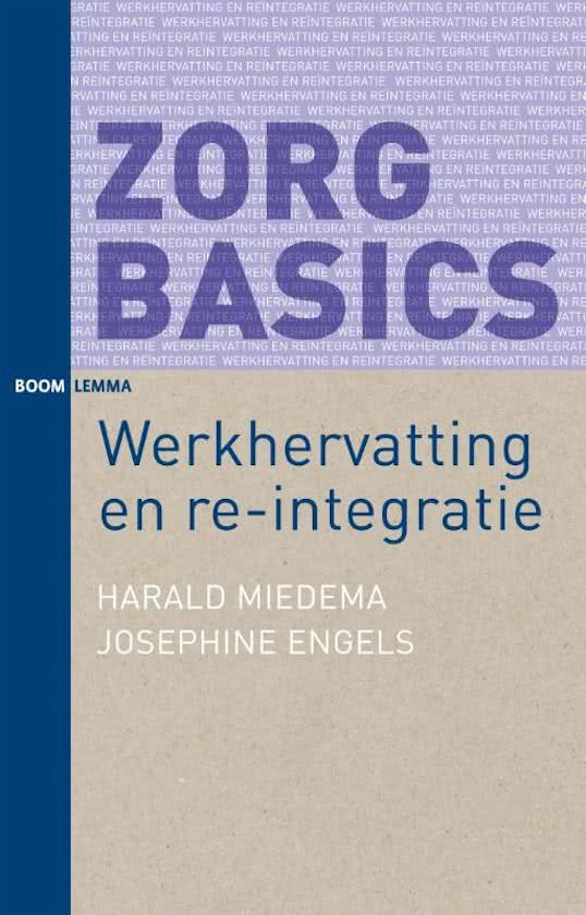 Zorg basics Werkhervatting en re-integratie H6,H7,H8
