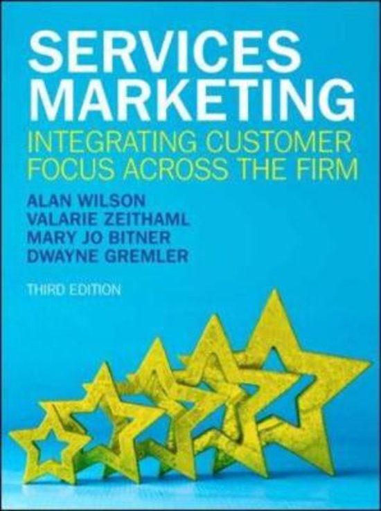 Summary Services Marketing - Integrating customer focus across the firm 