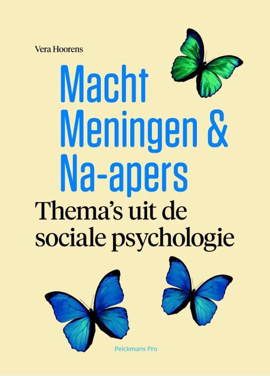 Samenvatting Macht, meningen en na-apers -  Sociale psychologie (POM05a)
